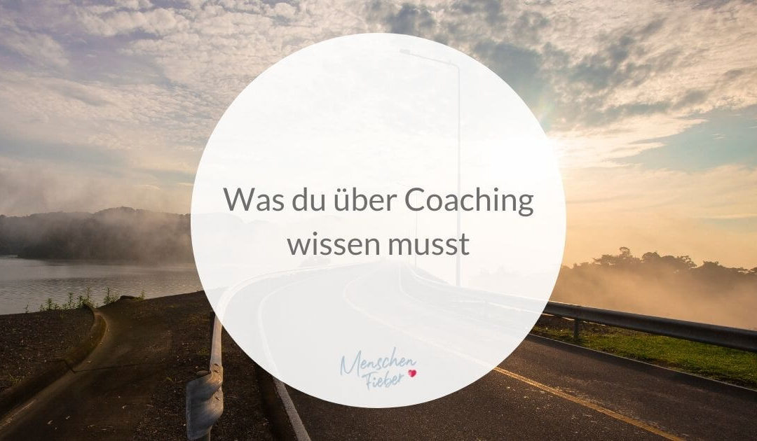 Was du über Coaching wissen musst