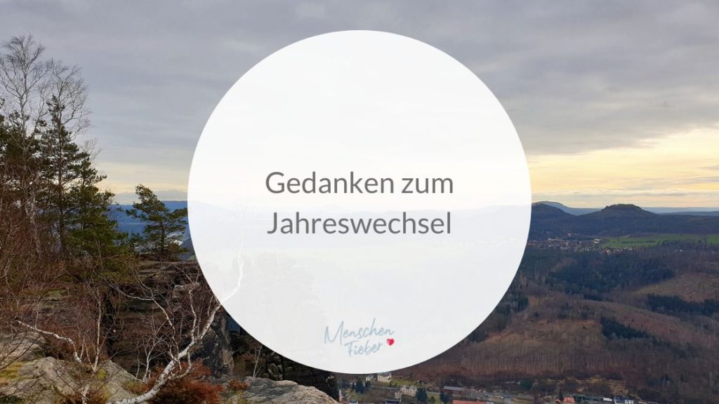 Gedanken zum Jahreswechsel