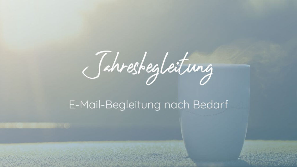 Jahresbegleitung: E-Mail-Begleitung nach Bedarf